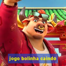 jogo bolinha caindo